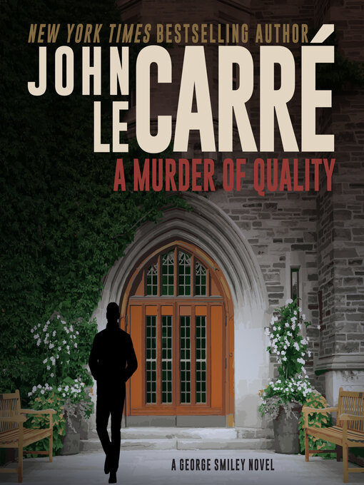 Title details for A Murder of Quality by John Le Carré - Wait list
